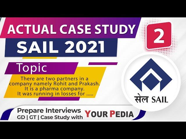 Actual SAIL Case Study 2021| Prepare case study with YourPedia | SAIL Case Study 2