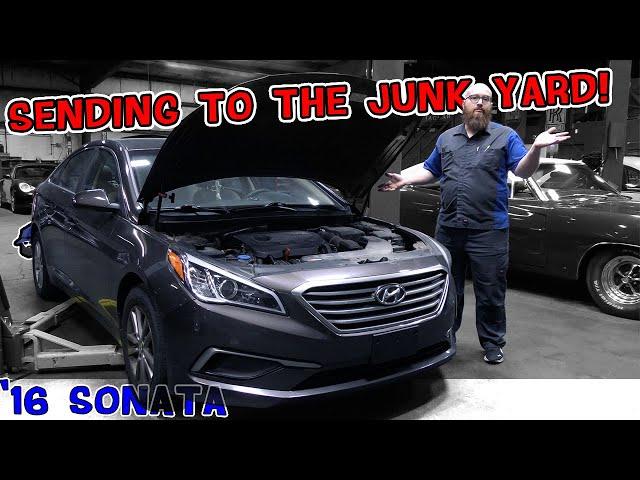 What could be so bad on this '16 Hyundai Sonata that the CAR WIZARD is sending it to the junk yard?