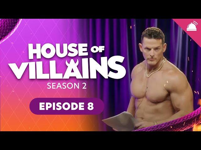 House of Villains Season 2 Ep 8 Recap