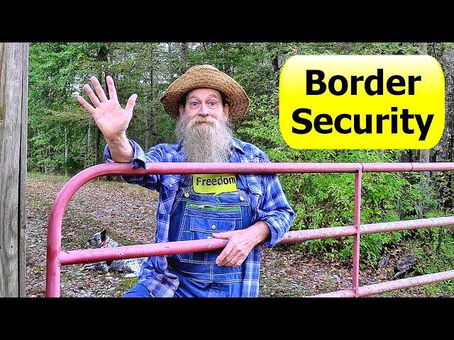 Build Your Own Border Wall on Your Homestead