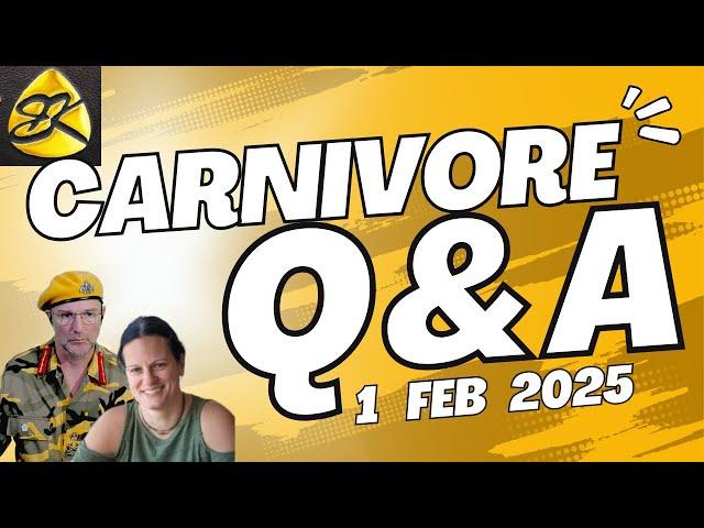 FAQ us HARD, FAQers !!! CARNIVORE Q and A : LIVE !!!