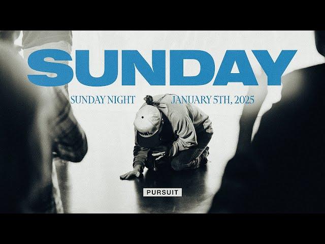 1.5.25 | The Pursuit NW | Sunday Service PM