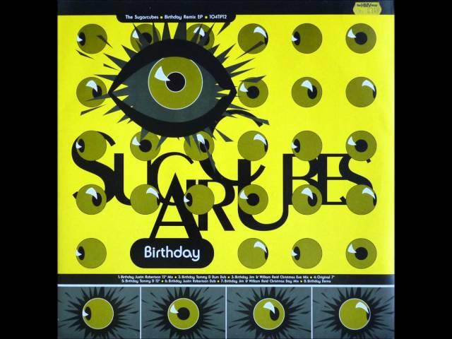 The sugarcubes - Birthday - Justin Robertson 12" mix