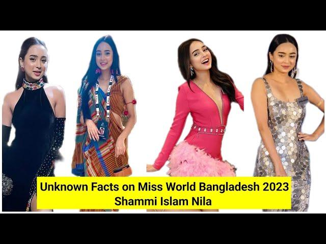 Unknown Facts| Inspiring Facts| Miss World Bangladesh 2023 | Shammi Islam Nila