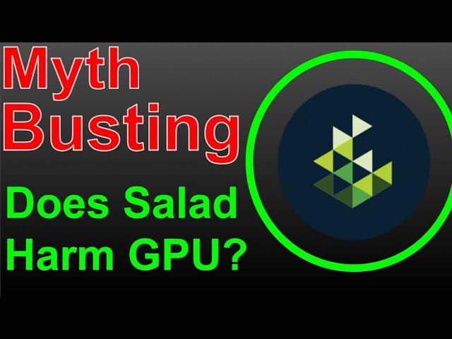 Myth busting: Does Salad.io harm your GPU?