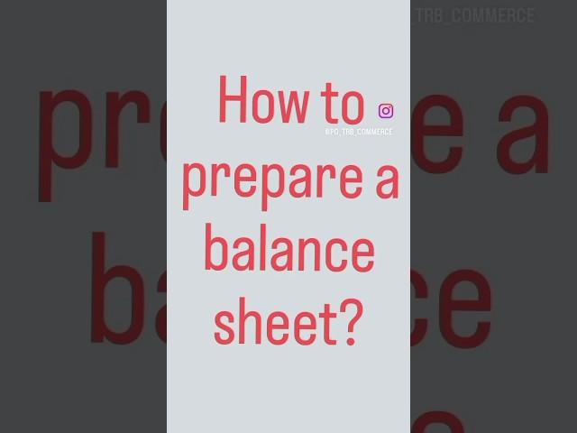 "How to prepare a balance sheet?"️#shorts#like#share#subscribe#follow#short#comment