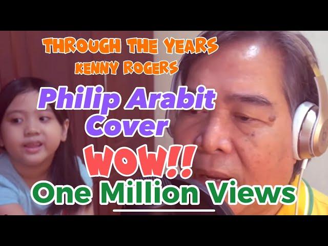 Through The Years by Kenny Rogers (Philip Arabit Cover)