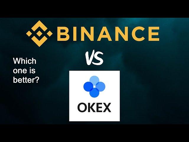 Binance vs Okex Exchange - Crypto exchange comparison