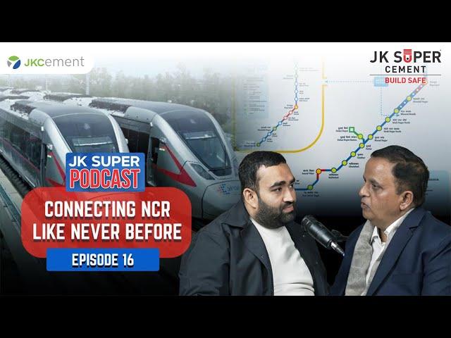 Management of RRTS: Regional Rapid Transit System | Dr. Kumar Keshav | JK Super Podcast | Episode16