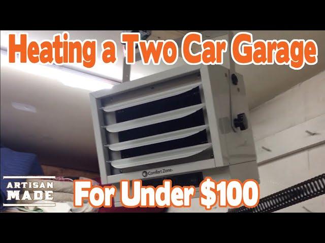 How to Heat a Garage or Workshop for Under $100. The Comfort Zone Industrial Heater: Does it Work?