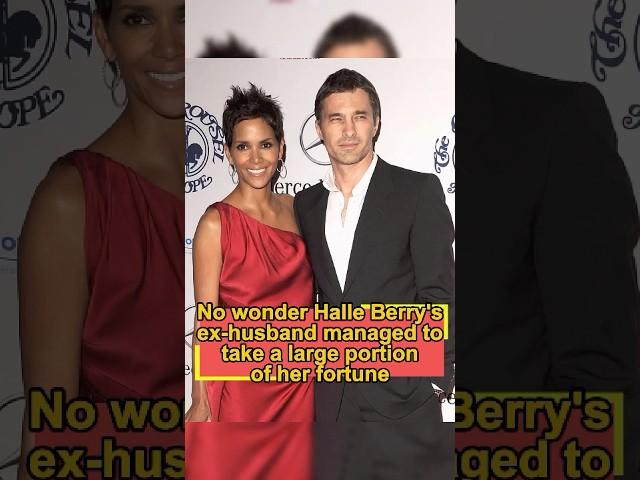 No wonder Halle Berry's ex-husband managed to take a large portion of her fortune; it turns out he's