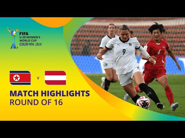 Korea DPR v Austria | FIFA U-20 Women's World Cup Colombia 2024 | Match Highlights