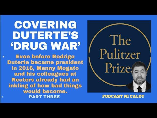 How a Pulitzer Prize Winner Covered Duterte's 'Drug War'