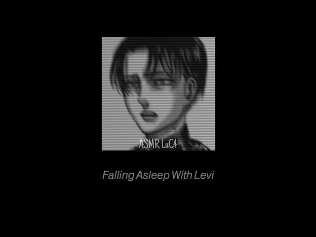 [ASMR] Falling Asleep With Levi