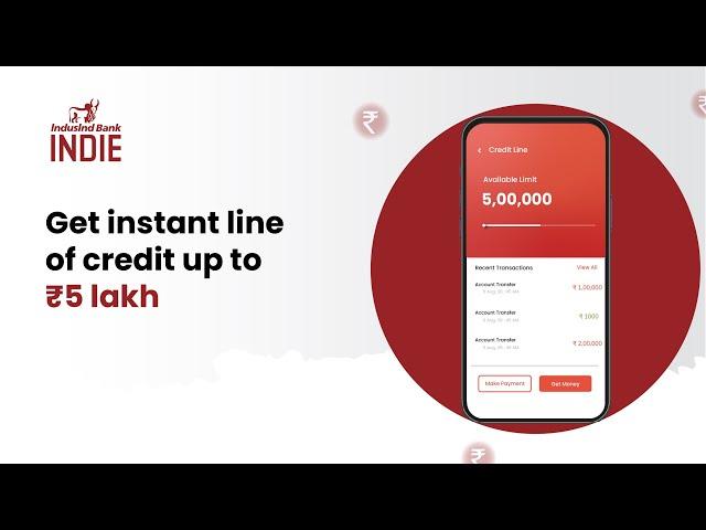 INDIE by IndusInd Bank - Get an Instant Credit Line of up to ₹5 lakh