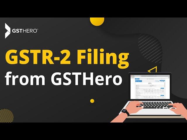 GSTR 2 Return Filing | Input Tax Credit | GST Return Process