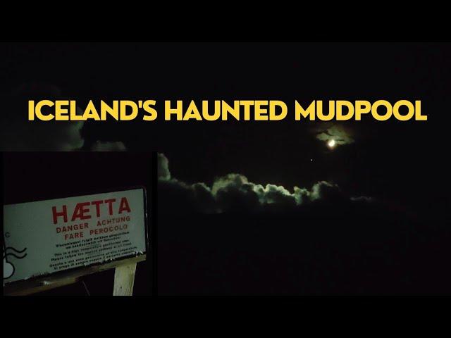 Iceland’s Most Haunted – The Ghost of Gunnuhver