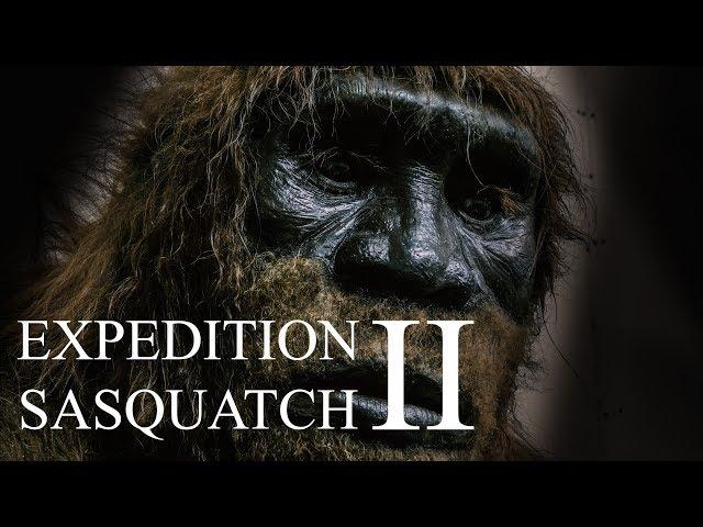 BIGFOOT DOCUMENTARY 2018 - EXPEDITION SASQUATCH 2 - (Full Length Movie)