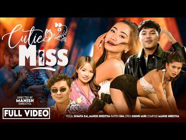 New Song CUTIE MISS ֍ Susmita Rai, Manish Shrestha  #UNA ֍ Ft. Aava Thapa, Dipa Shahi,Bishnu Muri