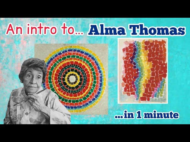 Alma Thomas | 1 Min. Crash Course for kids, teens & teachers