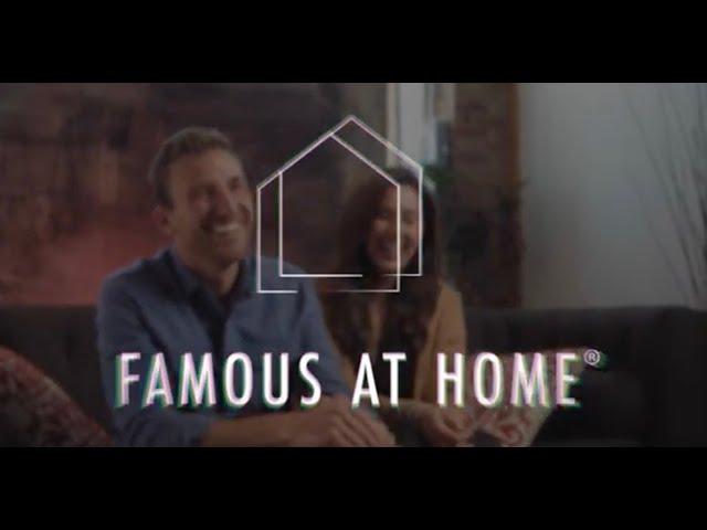 What is Famous at Home?