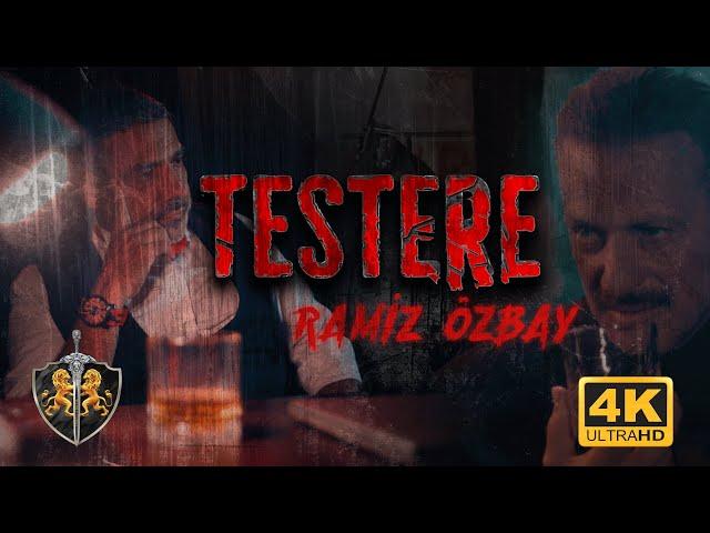 RAMIZ OZBAY --  TESTERE  --  (Official Video)