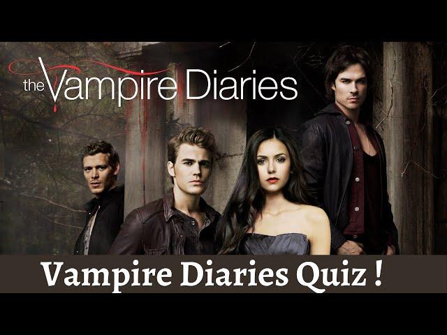 VAMPIRE DIARIES QUIZ! | Are you a true fan, take this quiz to find out!