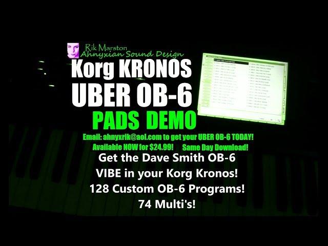 Korg Kronos UBER OB-6 PADS Demo Analog Synthesizer Sample Collection Rik Marston