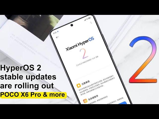 Stable HyperOS 2 updates for POCO X6 Pro | Redmi K70 Series 