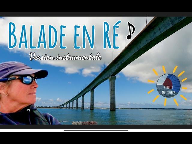 Balade en Ré majeure @VoilierMartineke - 4K