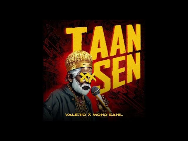 Taansen | Mohd Sahil | Valerio | @Litbeatzz