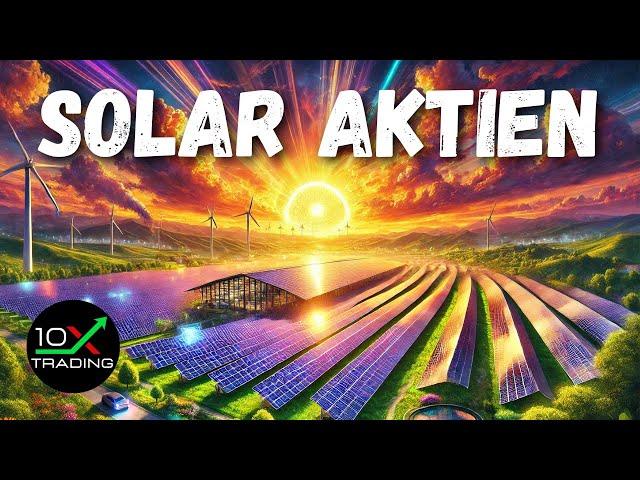 AKTIEN - "SOLAR AKTIEN - NEUER HYPE..?"️- First Solar - Enphase Energy - Jinko - Solaredge