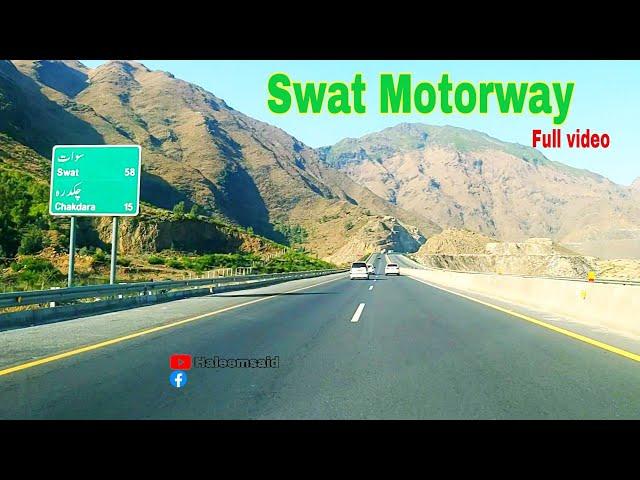 Swat Motorway Khyber Pakhtunkhwa Pakistan | Full Video