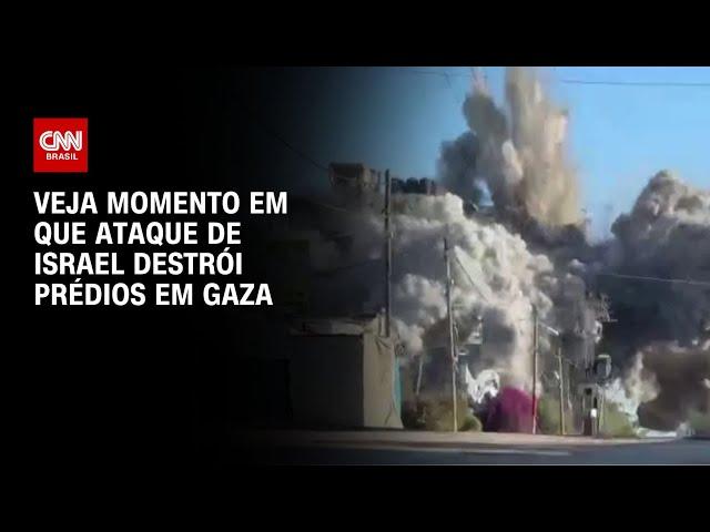 Veja momento em que ataque de Israel destrói prédios em Gaza | CNN BRASIL