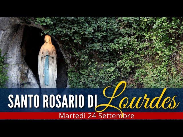 IL Santo Rosario di LOURDES di oggi Martedì 24 Settembre 2024  Misteri Dolorosi