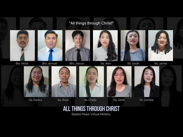 All Things Through Christ | Baptist Music Virtual Ministry