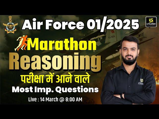 Air Force 2025 Reasoning Marathon | Complete Air Force Reasoning | Anil Sir