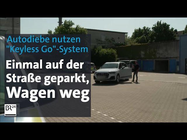 "Keyless Go"-Technologie: anfällig für Auto-Diebe | Abendschau | BR24