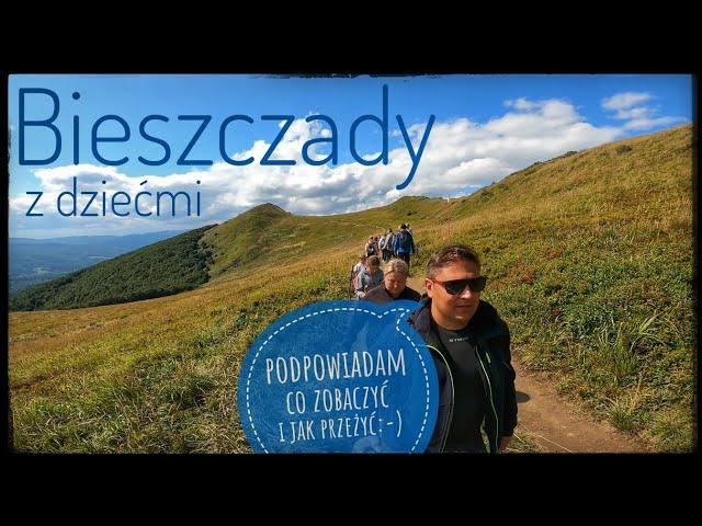 Bieszczady - TOP 10 miejsc na rodzinne wakacje 