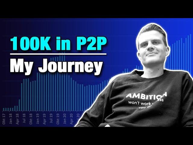 My Journey: EUR 100,000 P2P Portfolio in 7 Years!