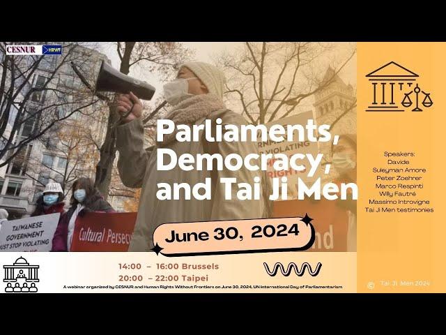 Parliaments, Democracy, and Tai Ji Men