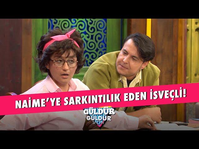 Naime'ye Sarkıntılık Eden İsveçli! - Güldür Güldür Show