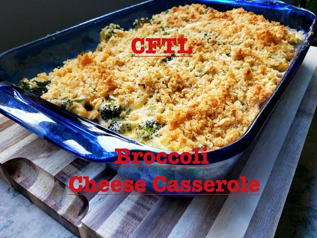 BROCCOLI CHEESE CASSEROLE | THANKSGIVING HOLIDAY CLASSIC | COOKING FROM THE LOFT