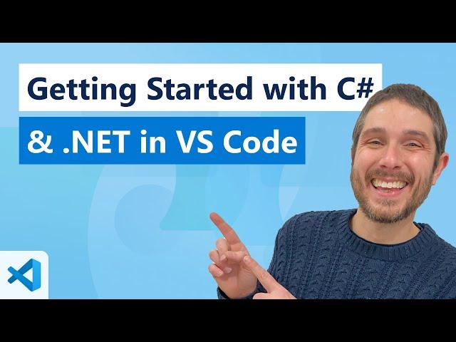 Getting Started with C# & .NET in VS Code (Official Beginner Guide)