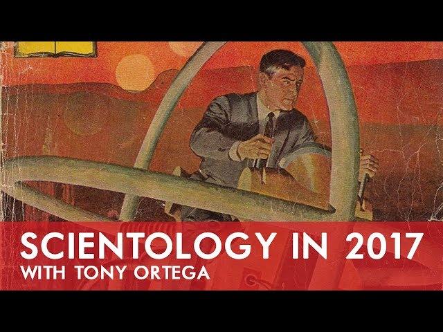 Scientology in 2017 | Nikita Petrov & Tony Ortega
