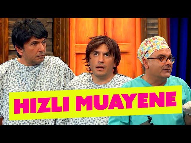 Hızlı Muayene - 318.Bölüm (Güldür Güldür Show)