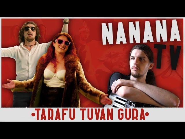 NananaTV - Tarafu Tuvan Gura