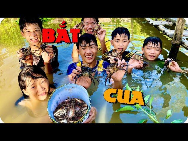 Anh Ba Phải Vlogs | Bắt Cua Ở Căn Cứ Địa Của Team | Catch crab