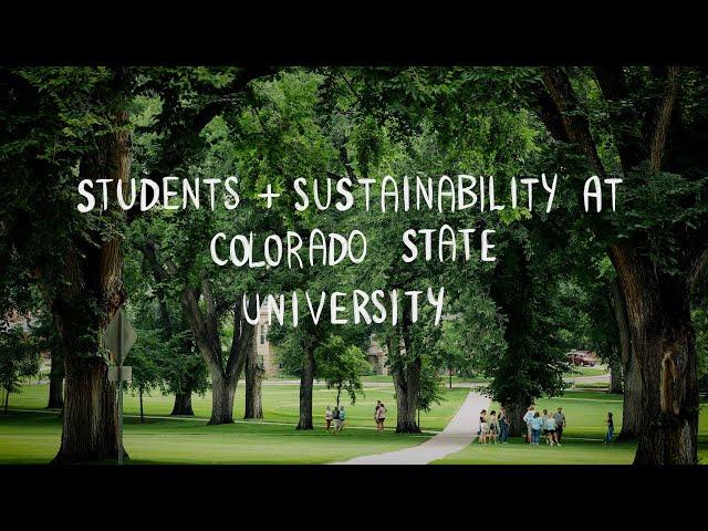 Students and Sustainability at Colorado State University