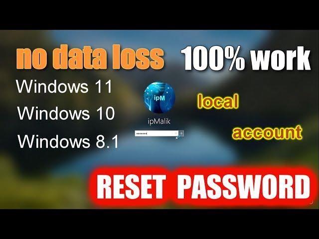 How To Reset Forgotten Password In Windows 11, 10, 8.1 ️Without Losing Data️Without programs[2023]